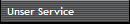 Unser Service